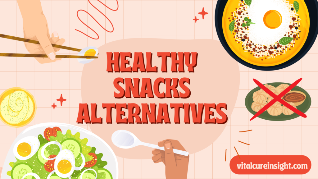 Satisfy-Your-Snack-Cravings-10-Healthy-Snack-Alternatives